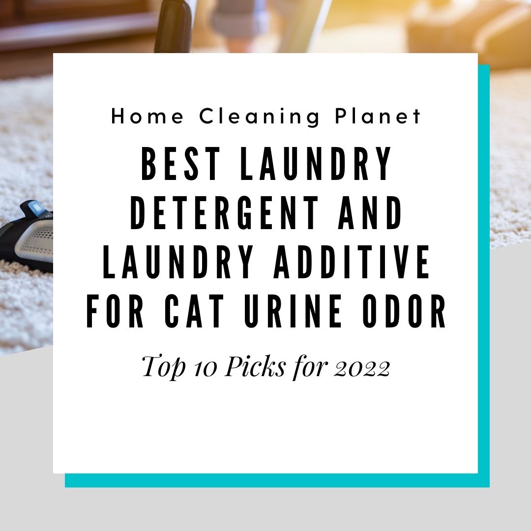 Best Laundry Detergent and Laundry Additive For Cat Urine Odor