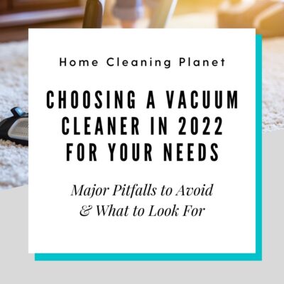 Choosing a VACUUM CLEANER – Pitfalls to AVOID