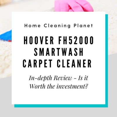 Hoover FH52000 SmartWash Carpet Cleaner Review