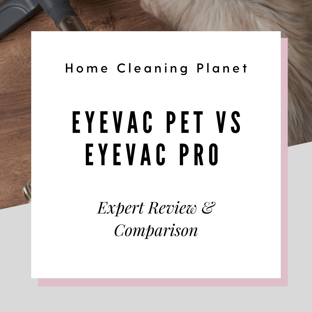 EyeVac Pet vs EyeVac Pro