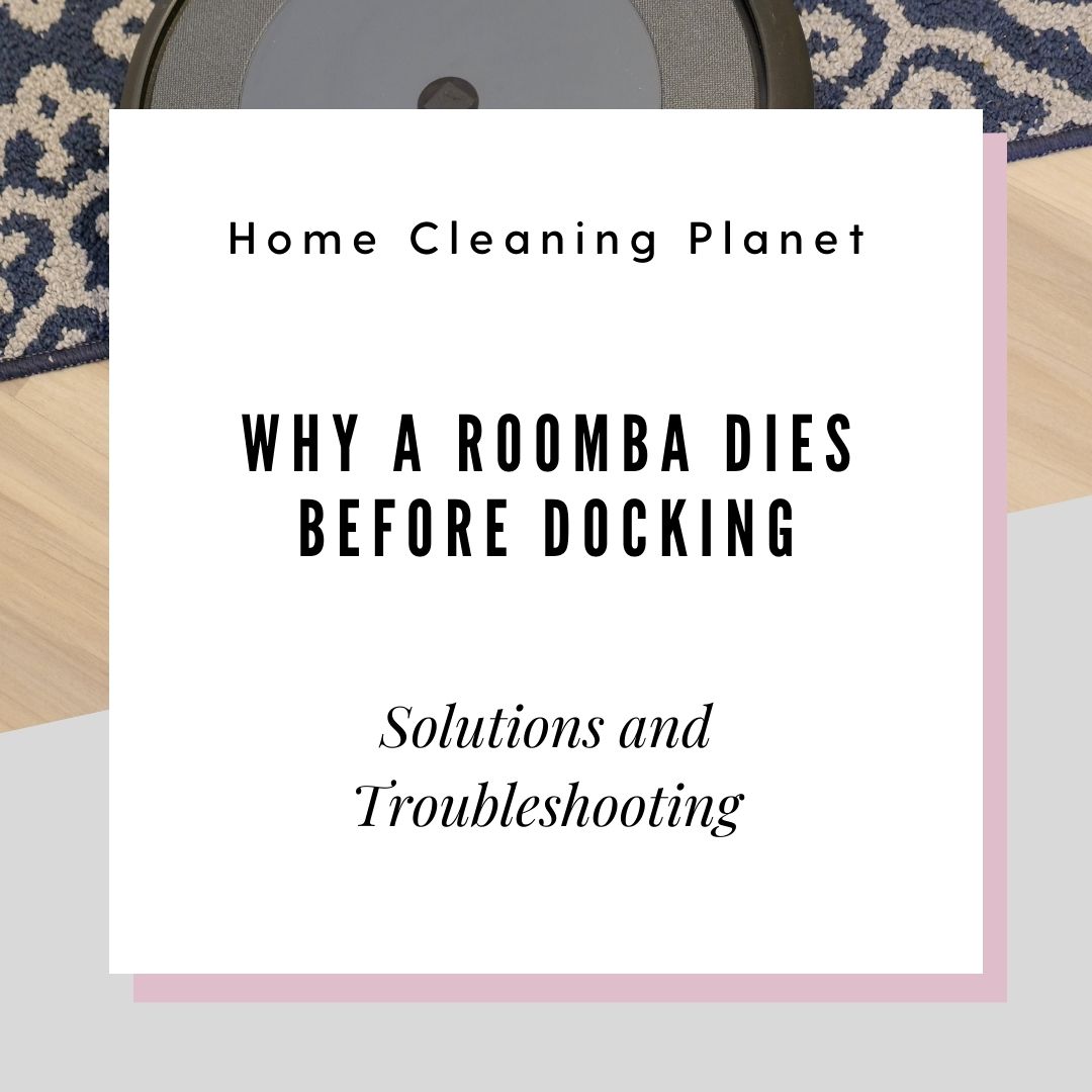 Roomba dies before docking