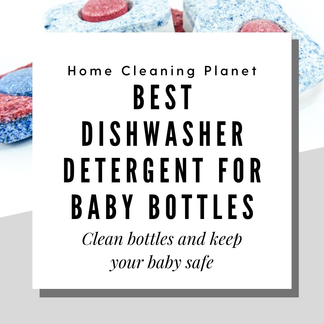 Best Dishwasher Detergent for Baby Bottles