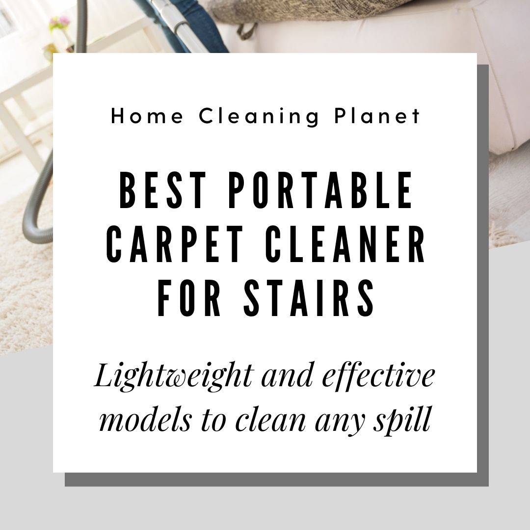 Best Portable Carpet Cleaner For Stairs