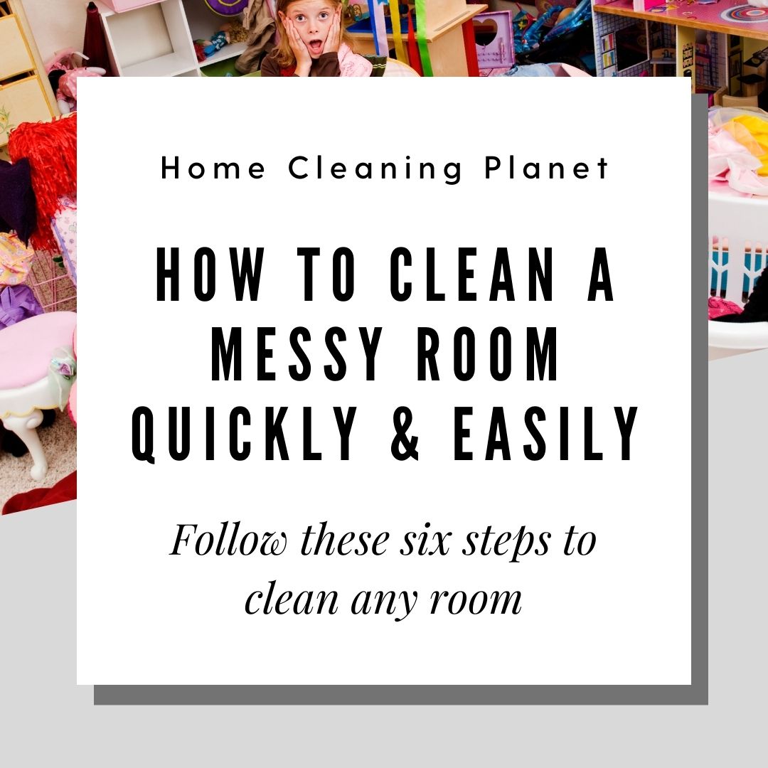 How to Clean a Messy Room