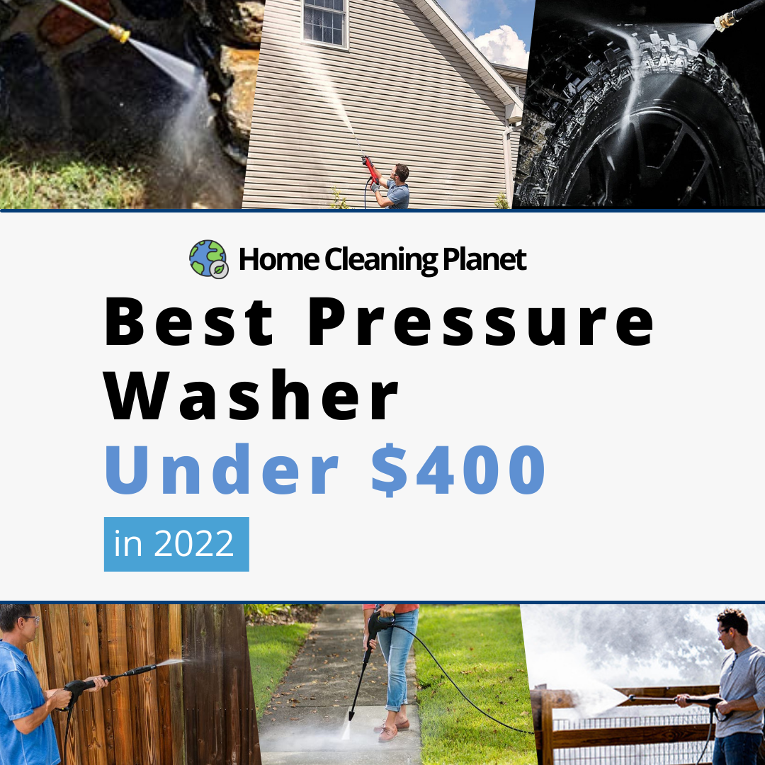 Best Pressure Washer Under $400