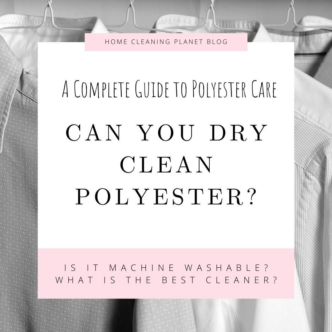 Can You Dry Clean Polyester?