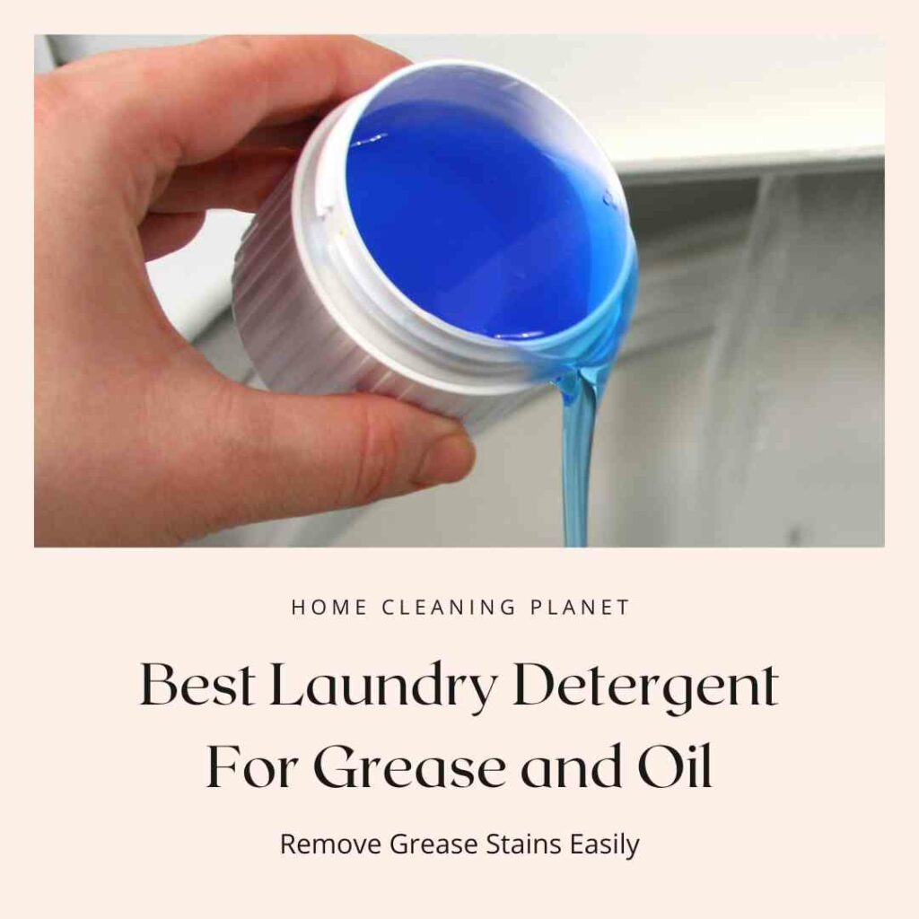 * Best LAUNDRY DETERGENT For Grease and Oil Top Picks